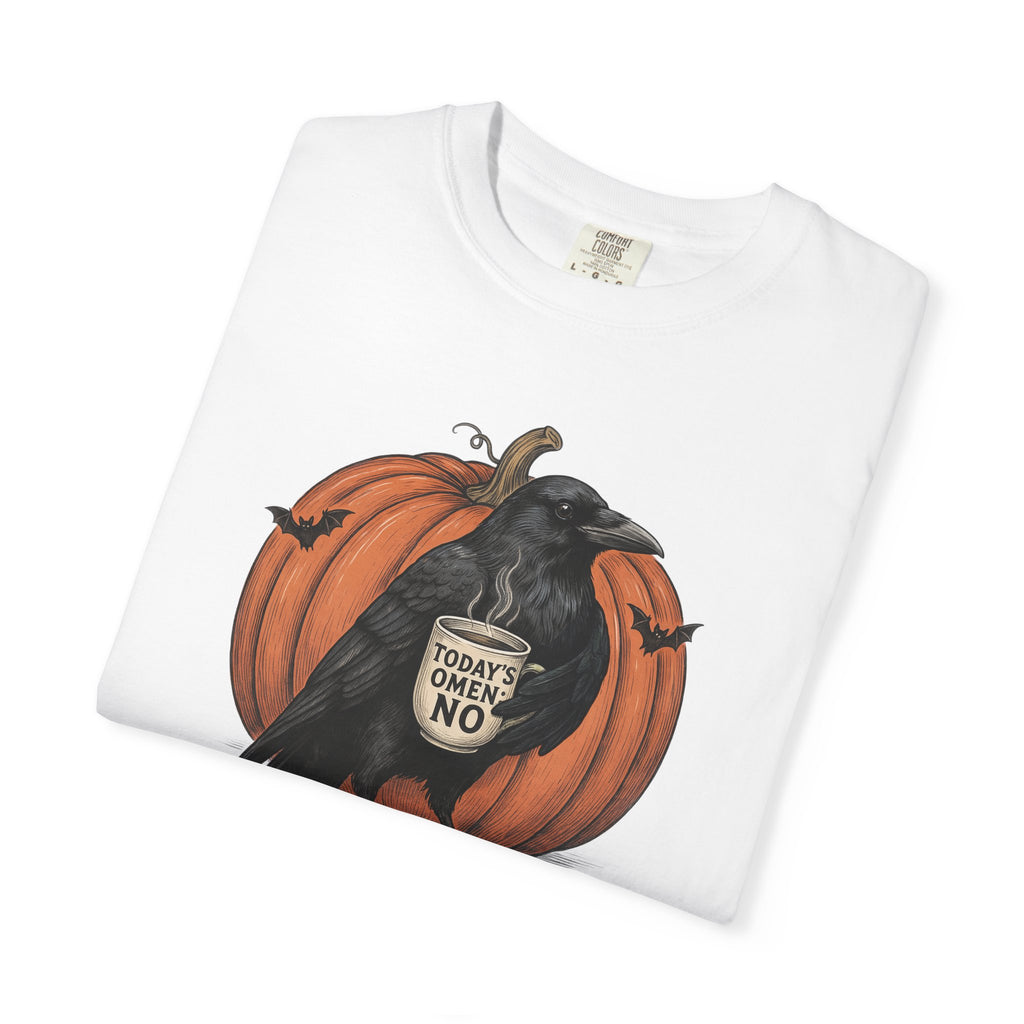 Crow with Coffee 'Today? Omen NO' Pumpkin T-Shirt | Halloween Raven Tee
