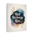 Angled view of 8 × 10 Rest Recharge Rise botanical canvas