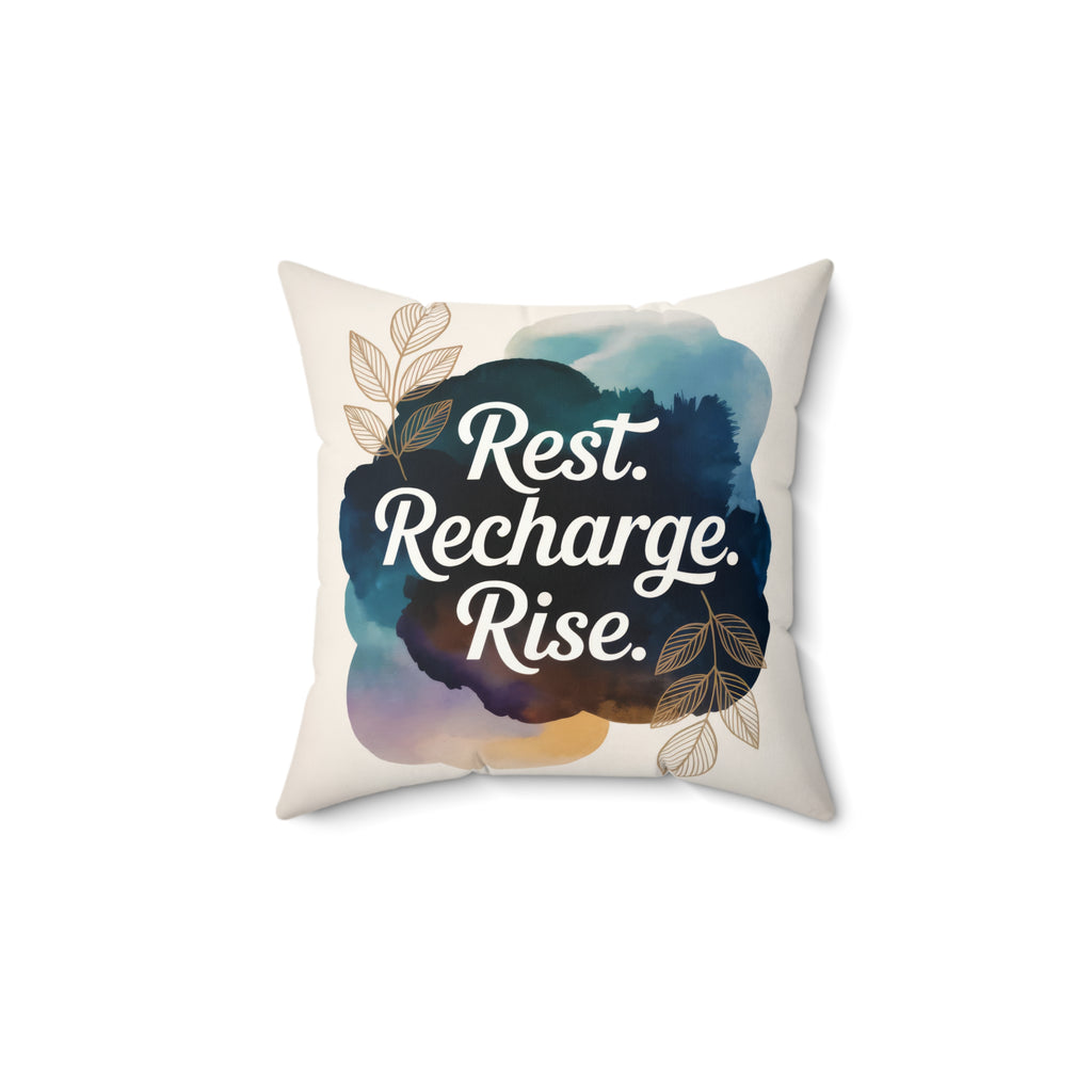 Rest Recharge Rise motivational pillow