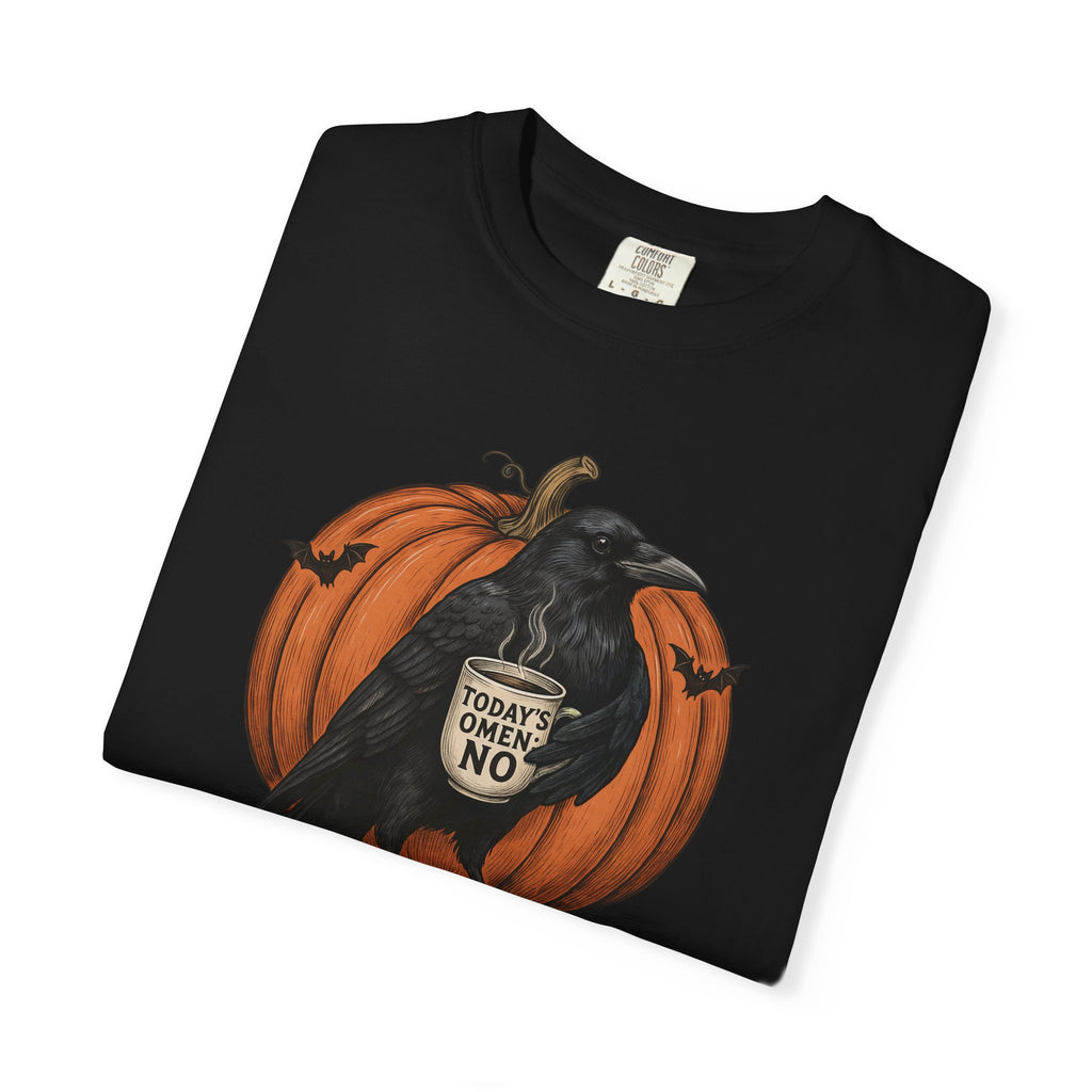 Crow with Coffee 'Today? Omen NO' Pumpkin T-Shirt | Halloween Raven Tee