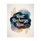 Rest Recharge Rise Poster | Motivational Wall Art