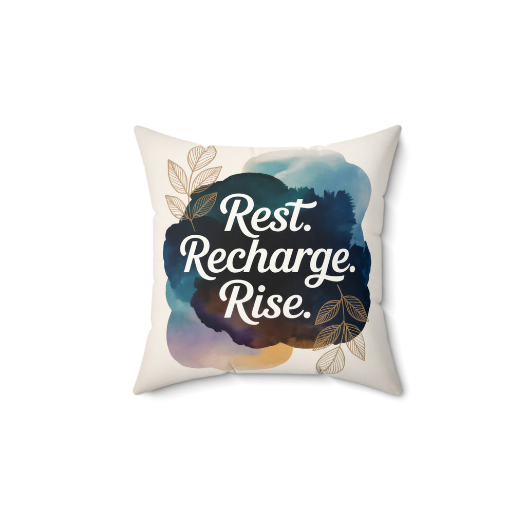Rest Recharge Rise motivational pillow