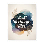 Rest Recharge Rise motivational botanical canvas, front view in 11 × 14 inches