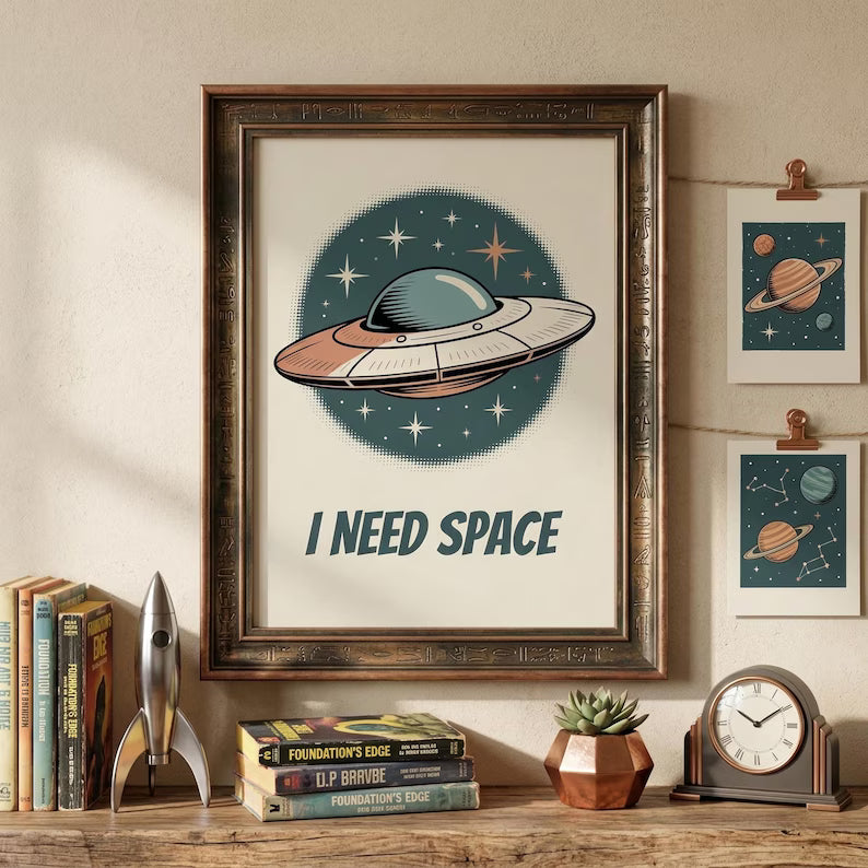 I Need Space UFO Poster | Retro Sci-Fi Wall Art